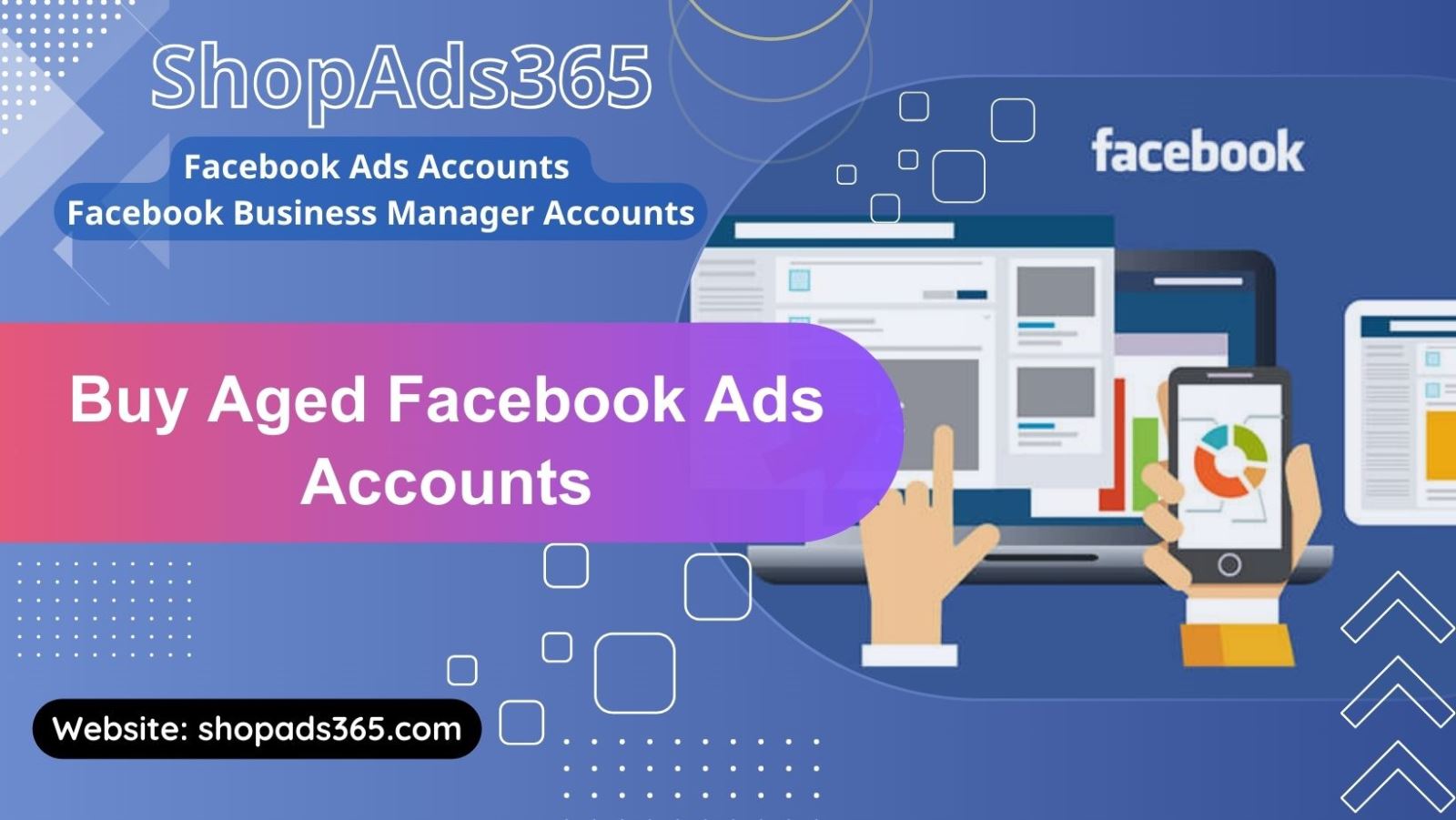 Buy Aged Facebook Ads Accounts