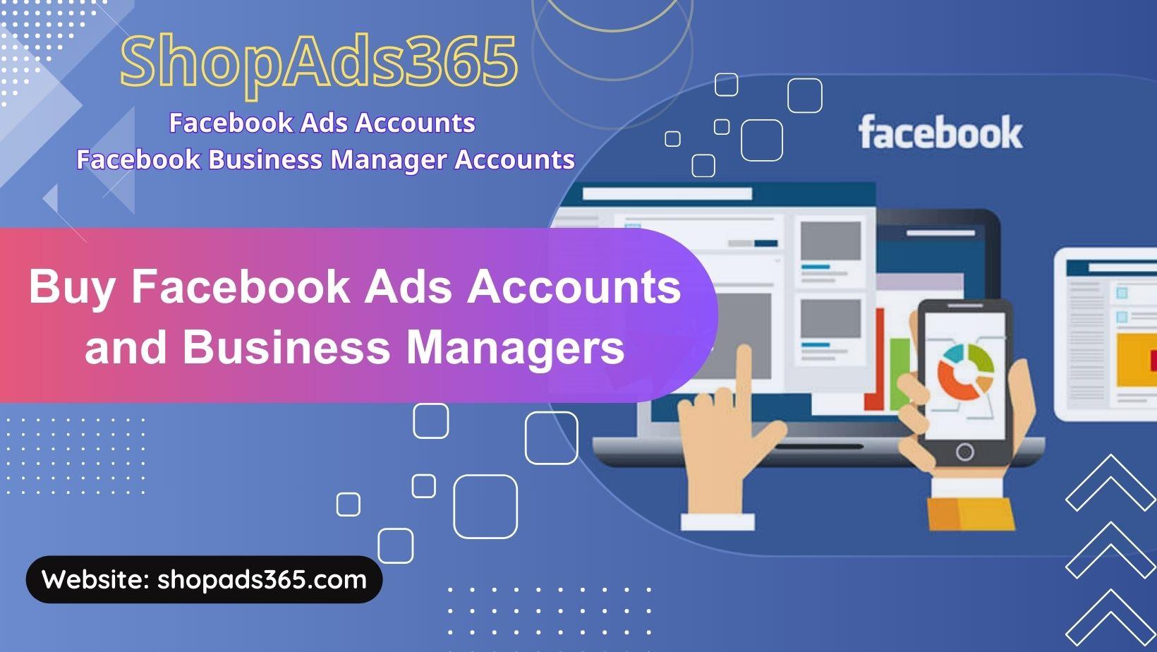 Buy Facebook Ads Accounts and Business Managers: Risks, Legal Considerations, and Ethical Implications